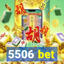 5506 bet